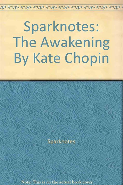 awakening sparknotes|the awakening kate chopin litcharts.